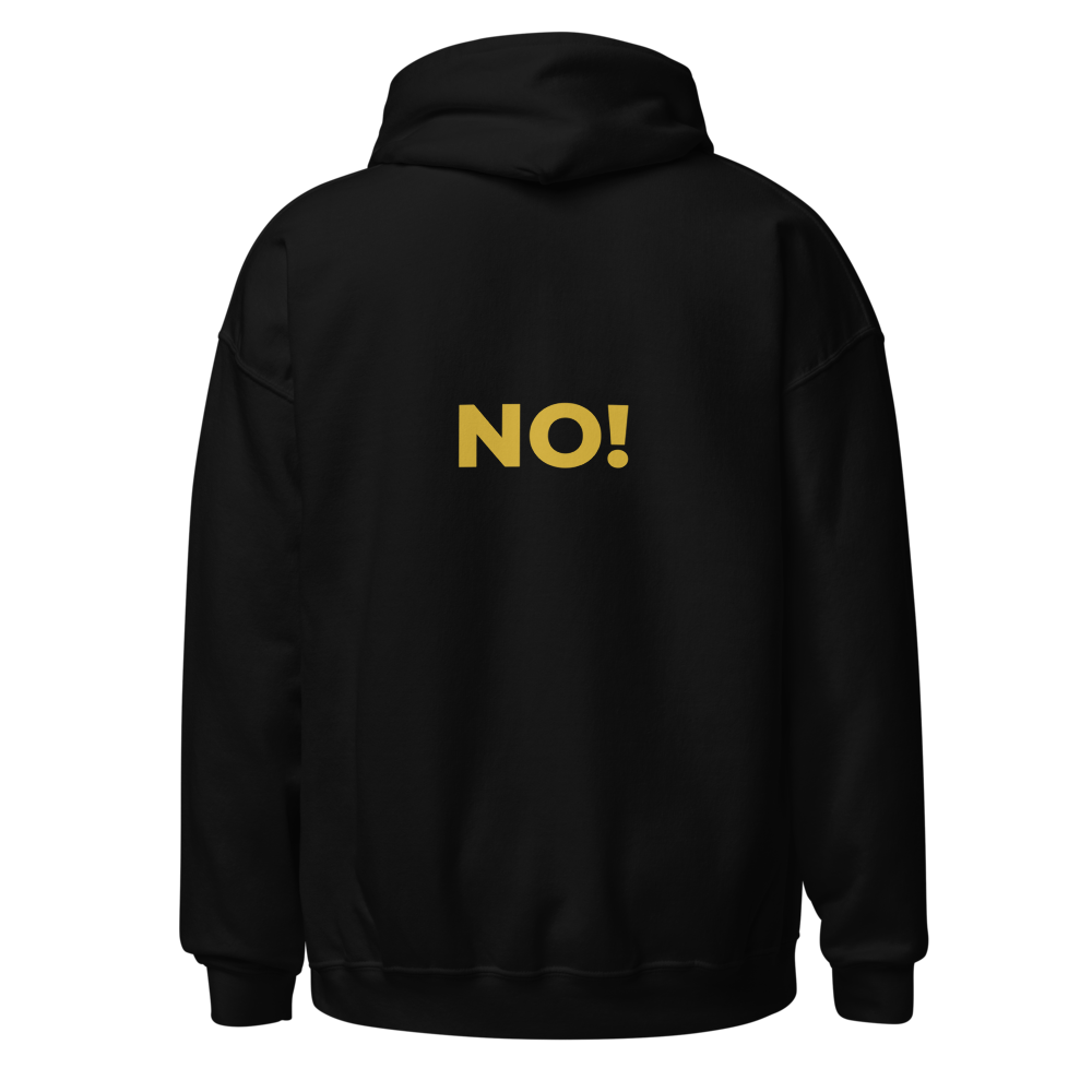 NO! Hoodie - Back