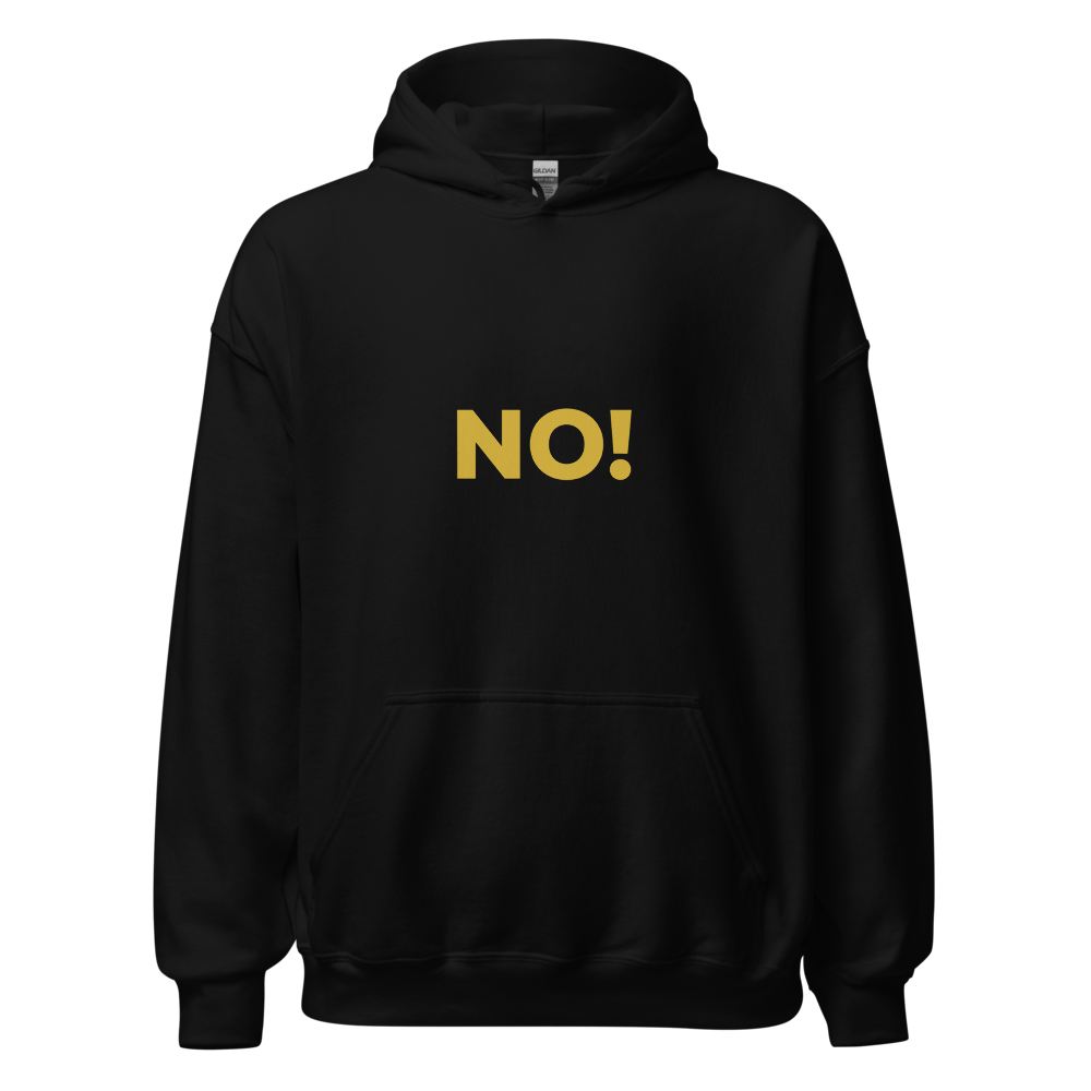 NO! Hoodie - Front